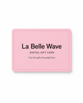 La Belle Wave Digital Gift Card
